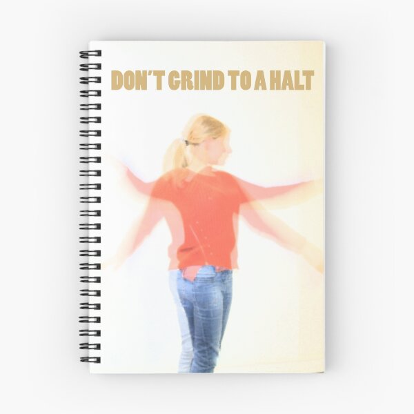 Item preview, Dont grind to a halt designed and sold by CloudedConcept.