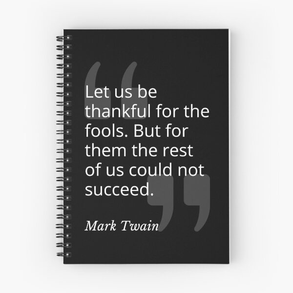 Item preview, Thankful for the Fools Mark Twain Quotation designed and sold by Primal Frog.