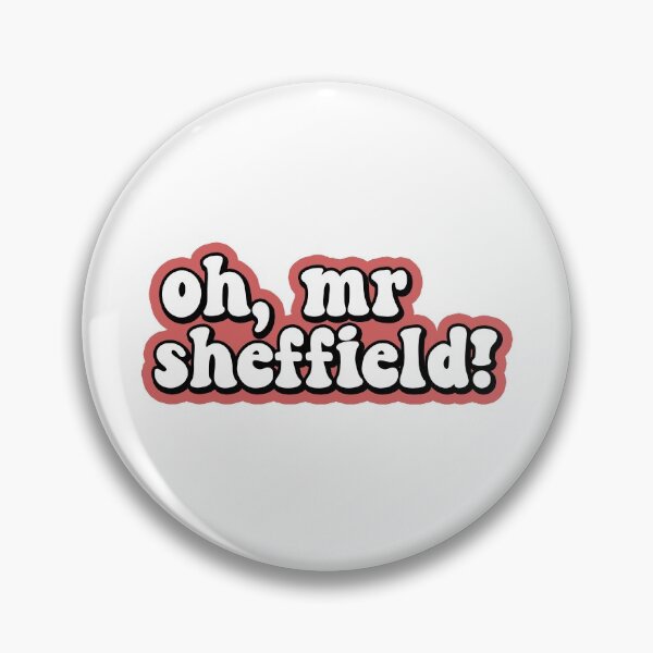 Item preview, Oh, Mr Sheffield designed and sold by allysmar.