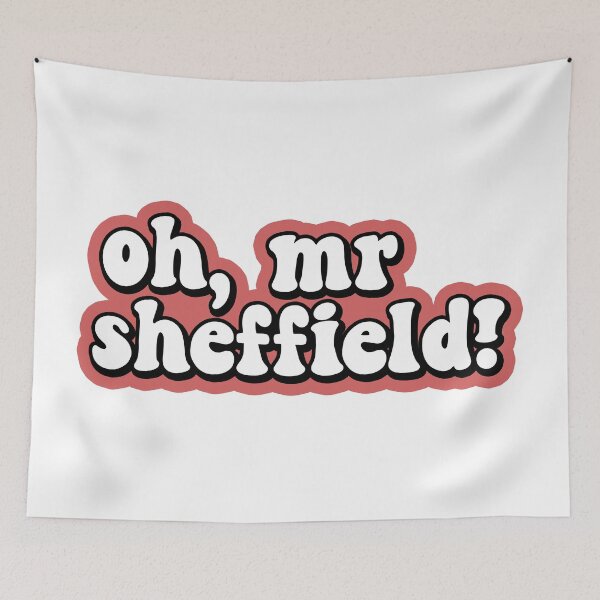 Item preview, Oh, Mr Sheffield designed and sold by allysmar.