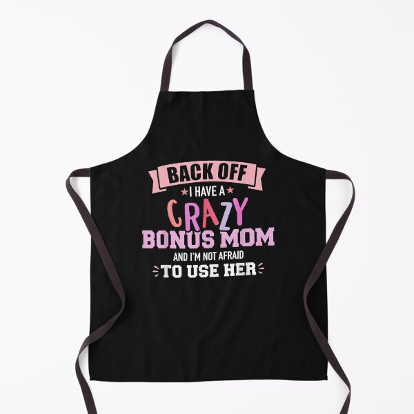 Item preview, I have a crazy bonus mom T-Shirt designed and sold by Lukifo-Super.