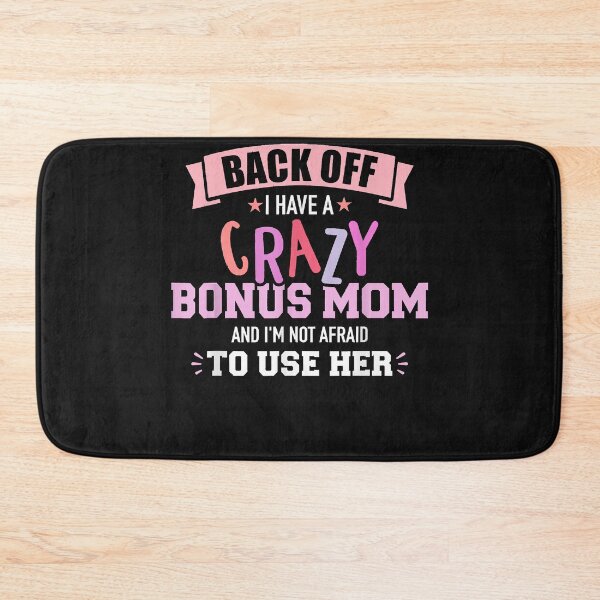 Item preview, I have a crazy bonus mom T-Shirt designed and sold by Lukifo-Super.