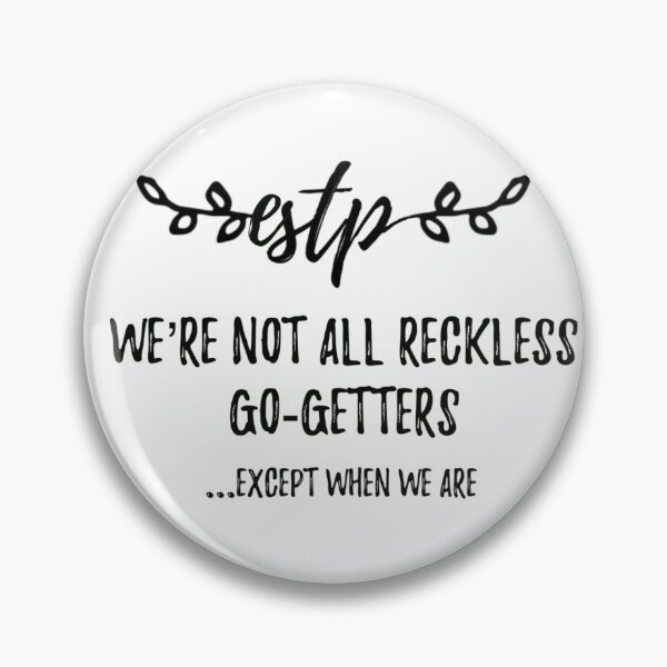 Item preview, ESTP funny stereotypes  designed and sold by thediabeticnerd.