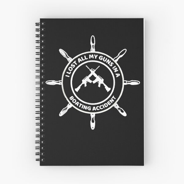 Item preview, I Lost All My Guns In Boating Accident Funny T-Shirt designed and sold by Lukifo-Super.