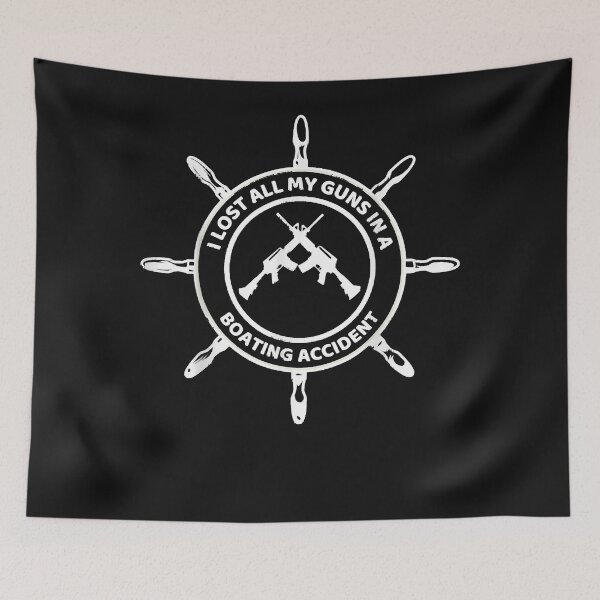 Item preview, I Lost All My Guns In Boating Accident Funny T-Shirt designed and sold by Lukifo-Super.