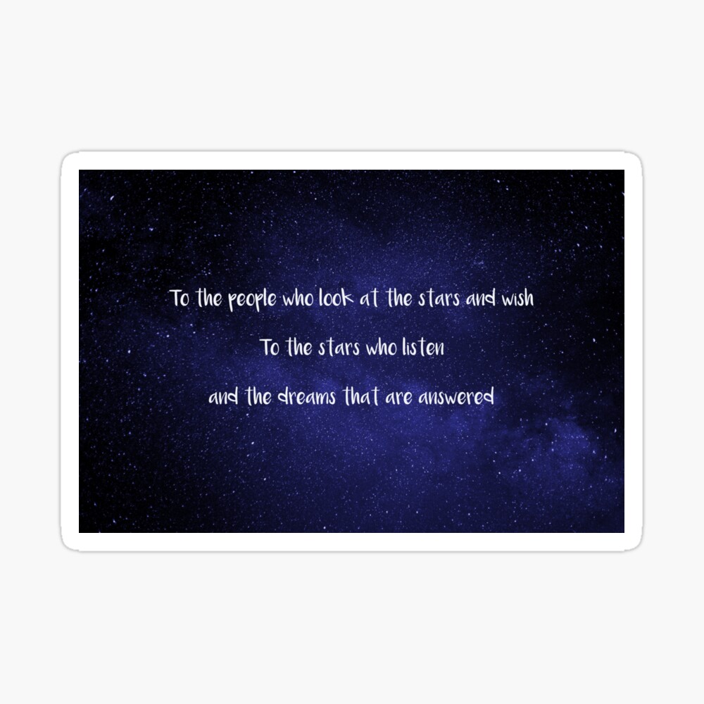 To The People Who Look At The Stars And Wish Sarah J Maas Poster By Daddydj12 Redbubble