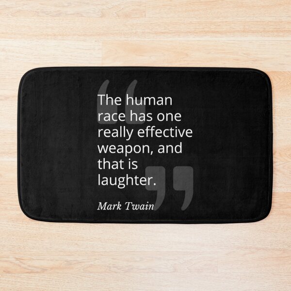 Item preview, Effective Weapon is Laughter Mark Twain Quotation designed and sold by Primal Frog.