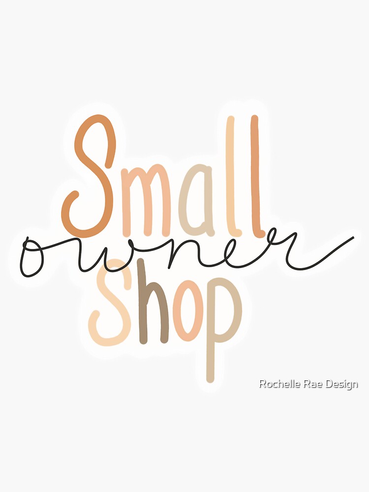 Thumbnail 3 of 3, Sticker, Small Shop Owner designed and sold by rochellerae.