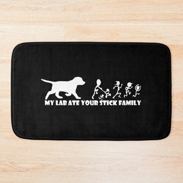 Item preview, My Lab Ate Your Stick Family designed and sold by Matt Ballinger.