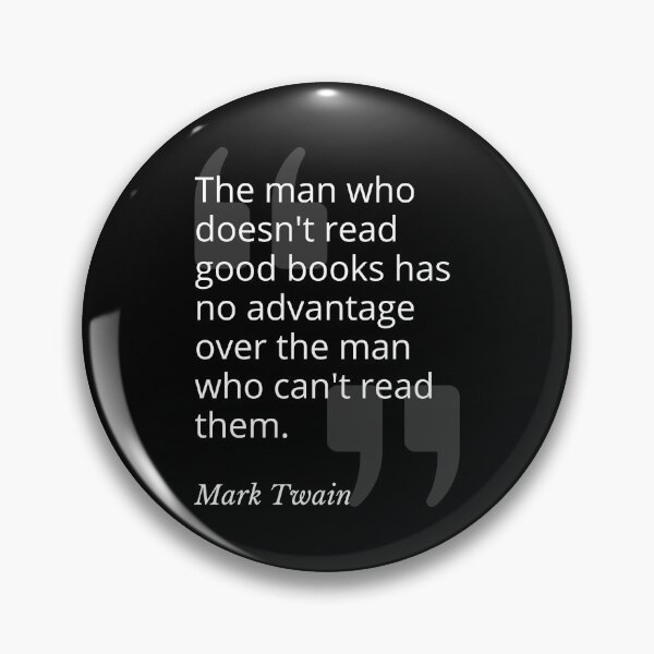 Item preview, Read Good Books Mark Twain Quotation designed and sold by Primal Frog.