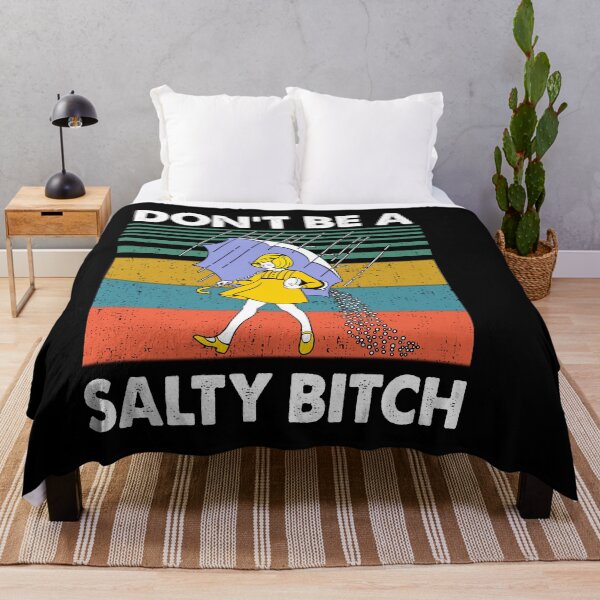Item preview, Don't Be A Salty Bitch Rain T-shirt designed and sold by trathai1012.