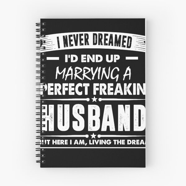 Item preview, I Never I'd End Up Marrying a Perfect Freakin' Hus designed and sold by hoannguyen90.