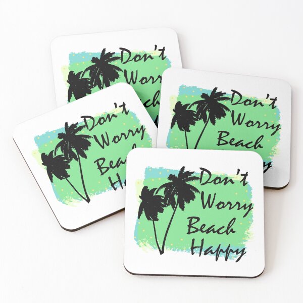 Artikelvorschau, Mach dir keine Sorgen Beach Happy-Summer Beach Season entworfen und verkauft von younghopes.