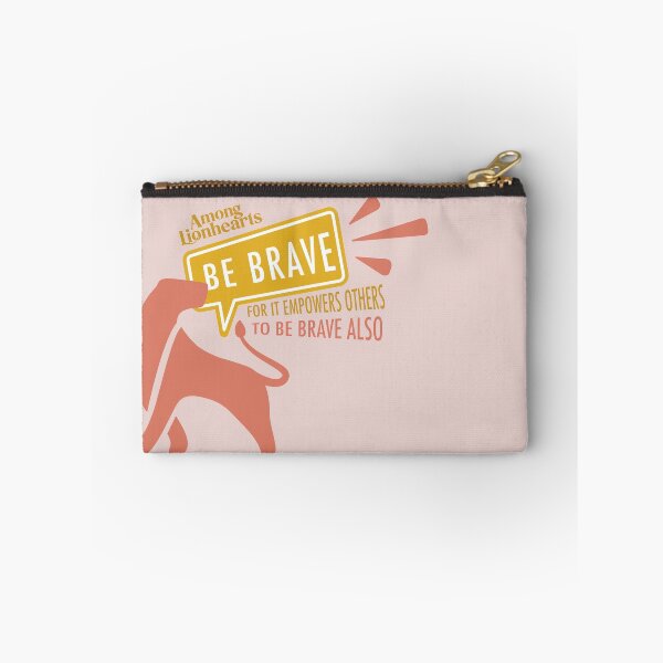 Item preview, Be Brave For Others designed and sold by AmongLionhearts.