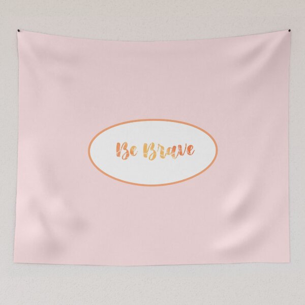 Item preview, Be Brave! designed and sold by IslandSun808.