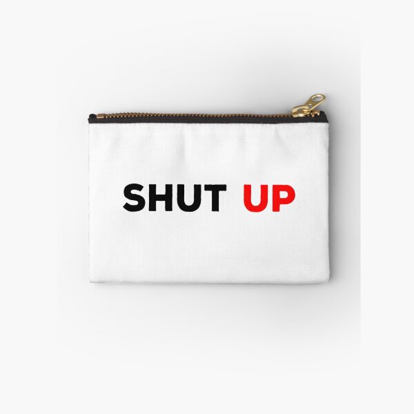 Item preview, Shut up designed and sold by navinthampy.