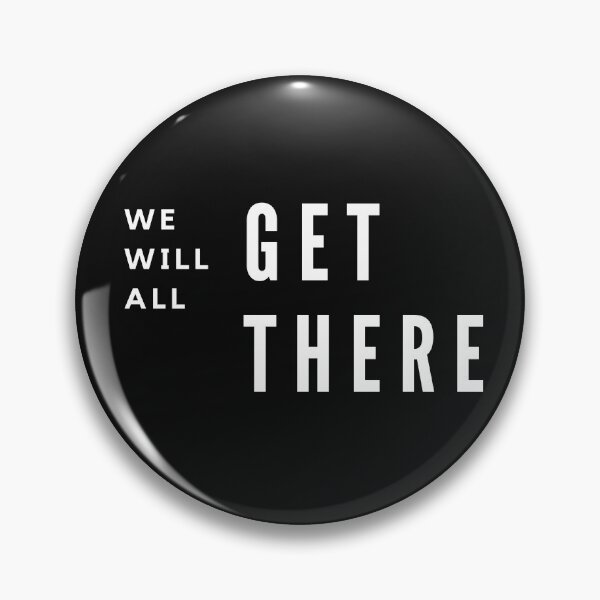 Item preview, We will all get there designed and sold by Summers Cool.