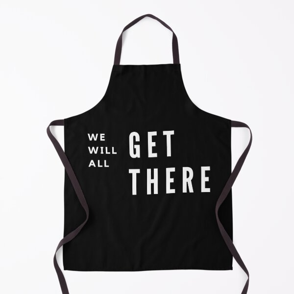 Item preview, We will all get there designed and sold by Summers Cool.