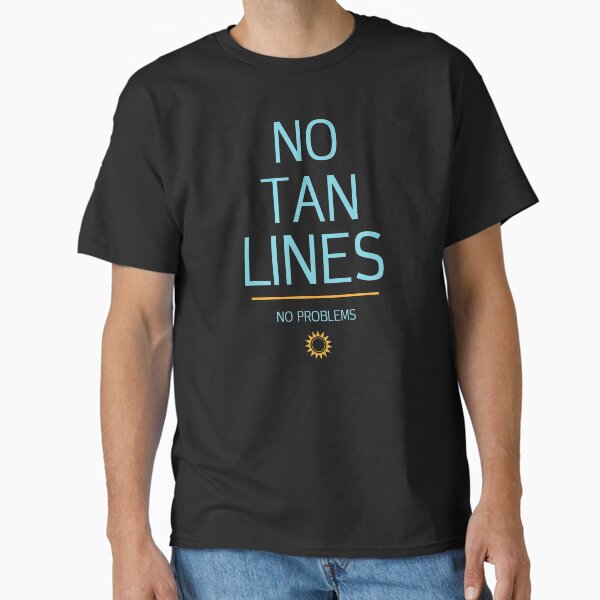Item preview, No Tan Lines No Problems  designed and sold by HippocraTeesMD.