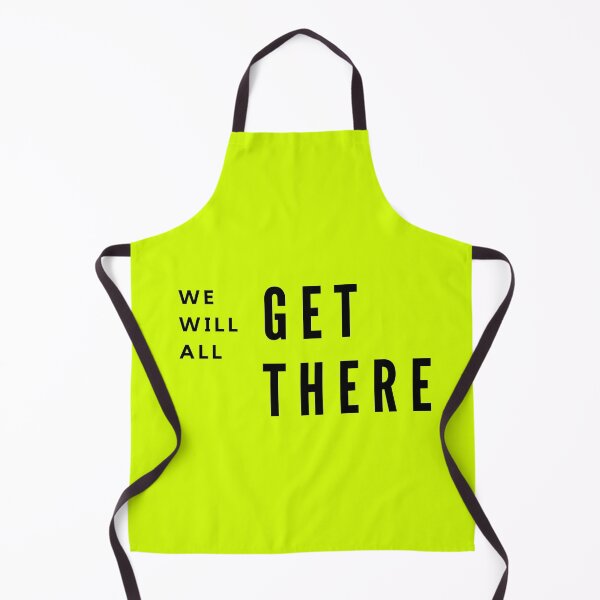 Item preview, We will all get there designed and sold by Summers Cool.