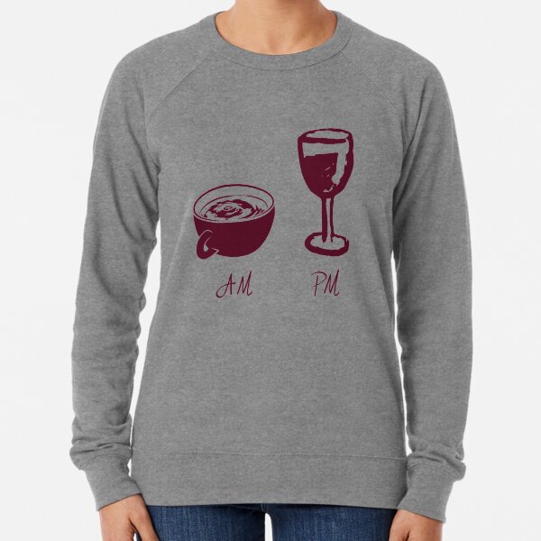 Wine lovers sweatshirt 2020 clearance