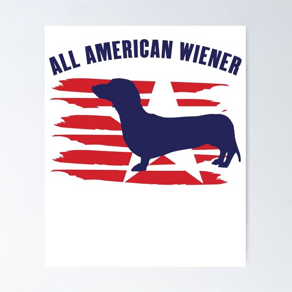 Item preview, All American Wiener - Dachhund - Weenie Dog - Patriotic designed and sold by RKasper.