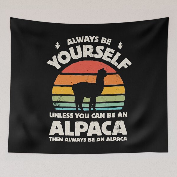 Item preview, Always Be Yourself Alpaca Shirt for Men Women Boys Girls Kids Animal Lover Gifts designed and sold by LiqueGifts.