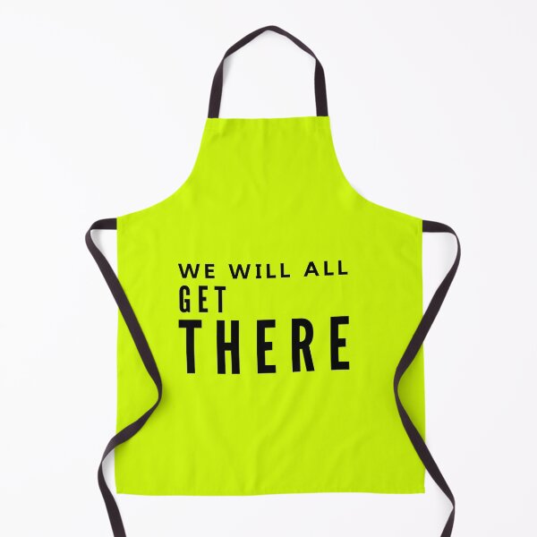 Item preview, We will all get there designed and sold by Summers Cool.