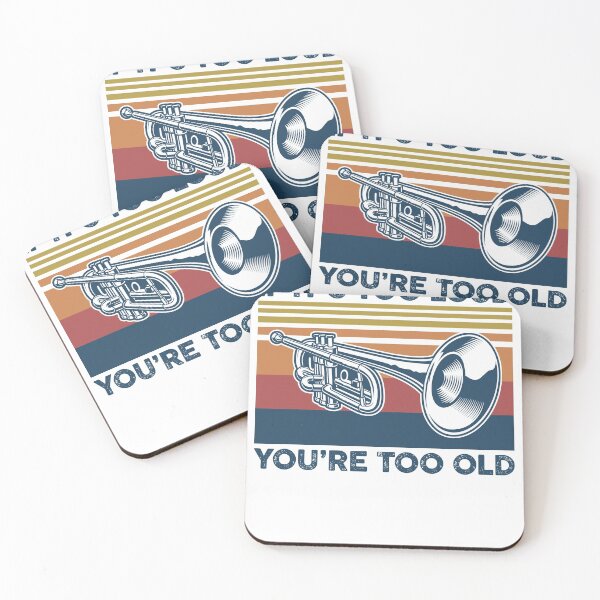 Item preview, Trumpet if it’s too loud you’re too old designed and sold by MonaMortiz.