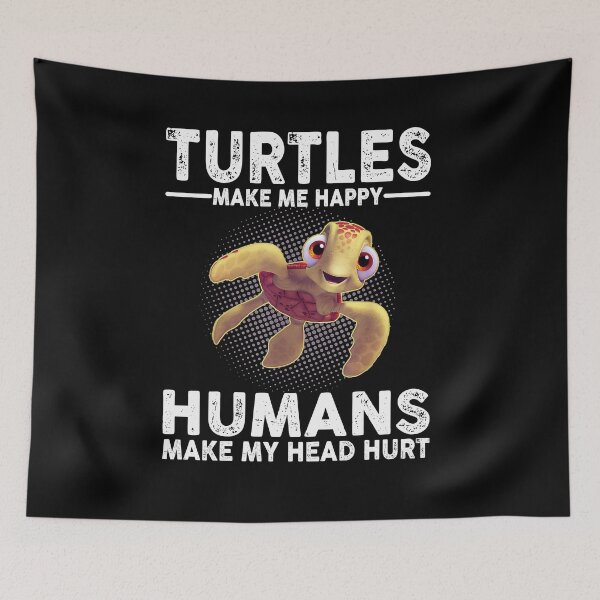 Item preview, Turtles Make Me Happy Humans Make My Head Hurt  designed and sold by davidcgonzale.