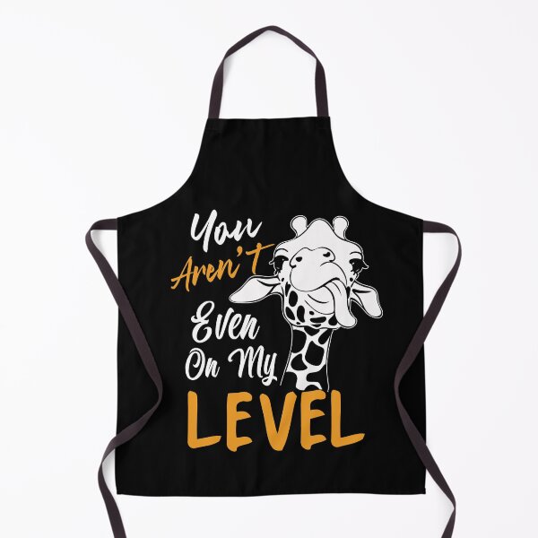 Item preview, You Aren't Even on My Level - Funny Giraffe Gift Shirt designed and sold by jvtee.