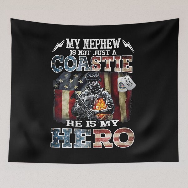 Item preview, My Nephew Is Not Just A Coastie He Is My Hero  designed and sold by davidcgonzale.