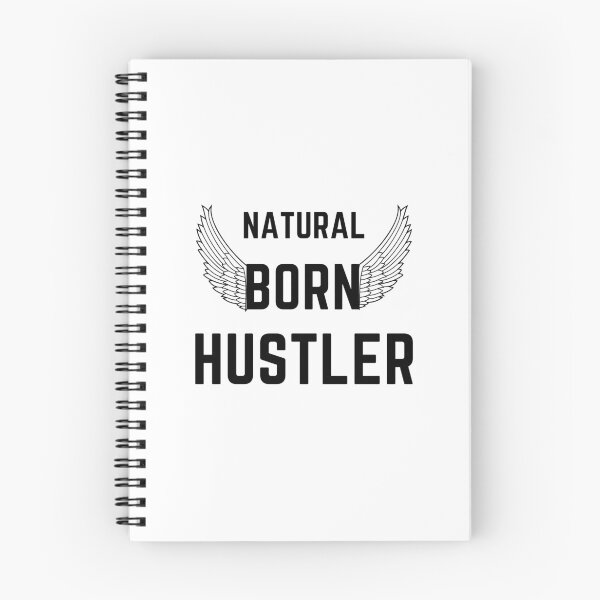 Item preview, NATURAL BORN HUSTLER  quote  t shirt [P-Q 205][929]  designed and sold by HIPNOTIZAR  CRAFTS.