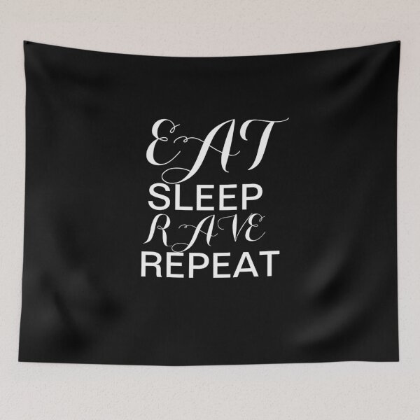 Artikelvorschau, Eat Sleep Rave Repeat entworfen und verkauft von Gmaish.