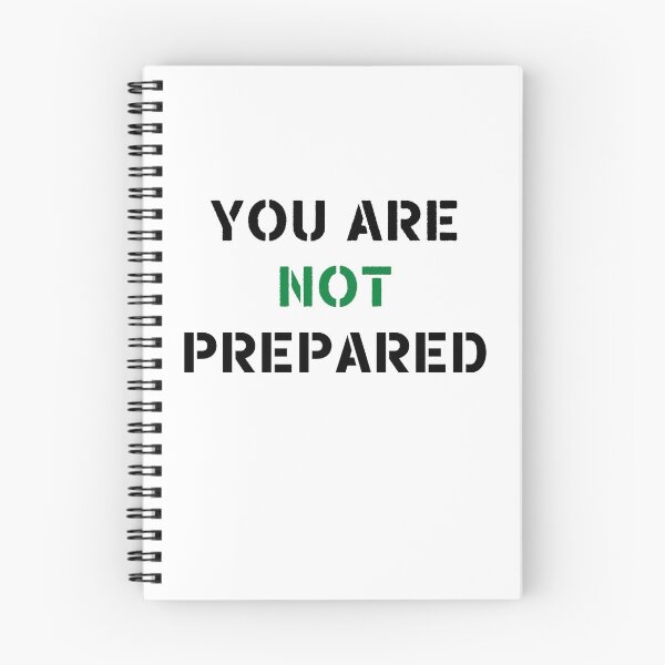 Item preview, You Are Not Prepared designed and sold by Jacksonsmerch.