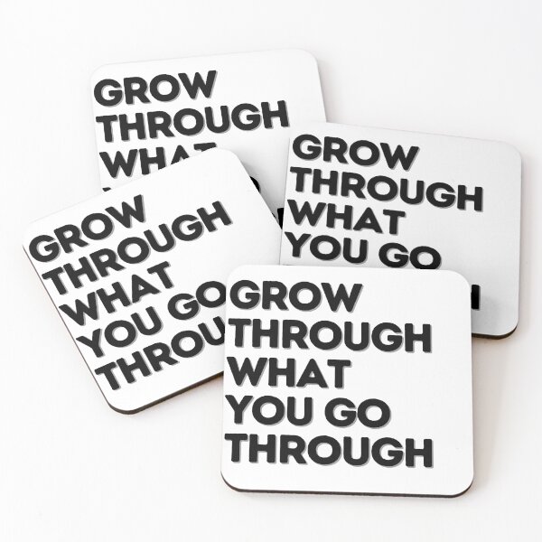 Item preview, GROW THROUGH WHAT YOU GO THROUGH designed and sold by Little Chuu.
