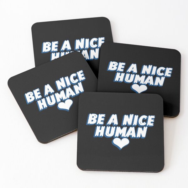 Item preview, Be A Nice Human designed and sold by YOYOCollection.