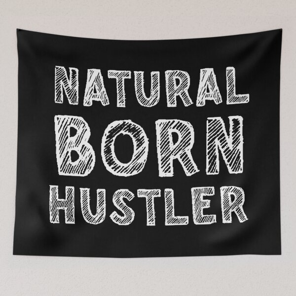 Item preview, Natural born hustler designed and sold by Mandala & More.