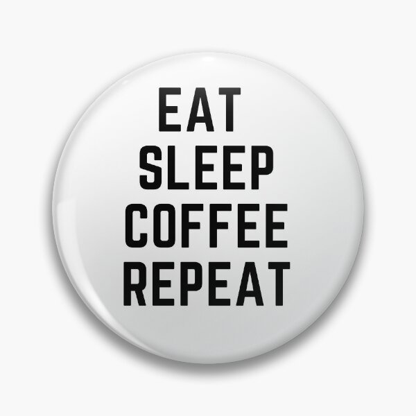 Item preview, Coffee Makes Me Feel Less Murdery  "EAT SLEEP COFFEE REPEAT"  quote  t shirt [P-Q 208][935]  designed and sold by HIPNOTIZAR  CRAFTS.