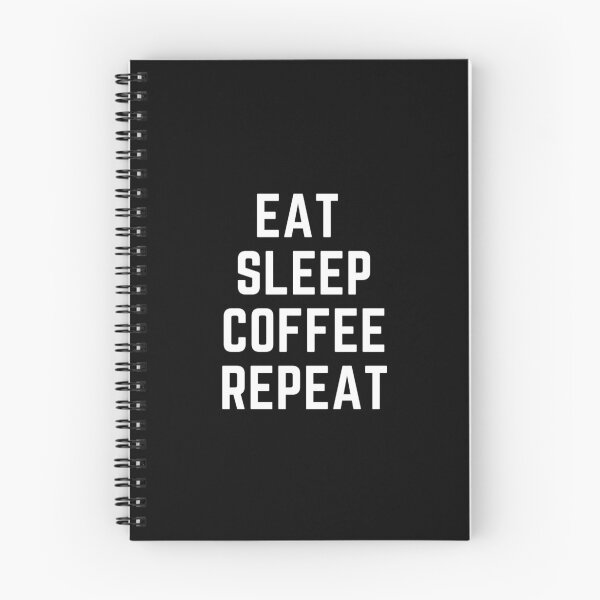Item preview, Coffee Makes Me Feel Less Murdery  "EAT SLEEP COFFEE REPEAT"  quote  t shirt [P-Q 208B][936]  designed and sold by HIPNOTIZAR  CRAFTS.
