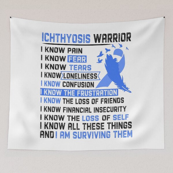 Item preview, I Am Ichthyosis Warrior, I Know All These Things and I Am Surviving Them designed and sold by DianabellShop.