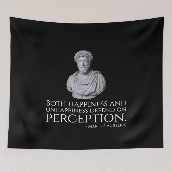 Item preview, Marcus Aurelius - Both happiness and unhappiness depend on perception. designed and sold by Styrman.