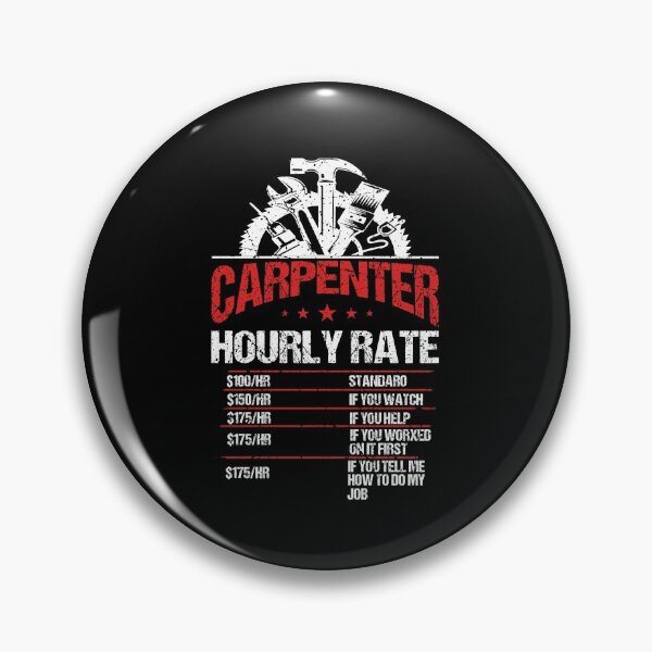 Item preview, Carpenter Hourly Rate For Woodworker T-Shirt designed and sold by thuba257.