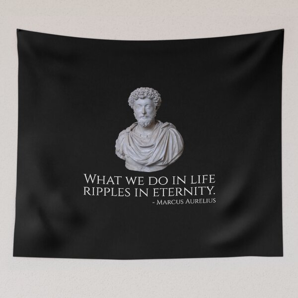 Item preview, Marcus Aurelius - What we do in life ripples in eternity. designed and sold by Styrman.