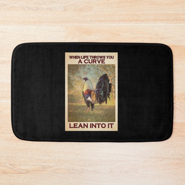 Item preview, Rooster When life throws you a curve lean into it designed and sold by Cisnerosf97.