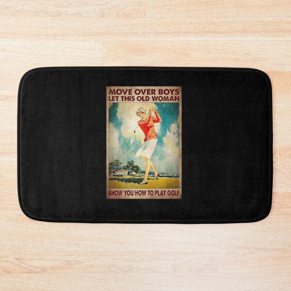 Item preview, Move over boys show you how to play golf designed and sold by reenea84.