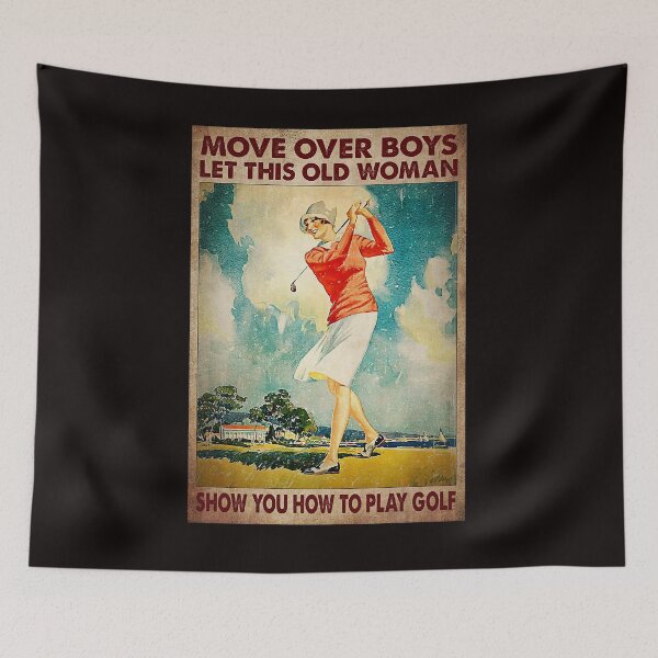 Item preview, Move over boys show you how to play golf designed and sold by reenea84.