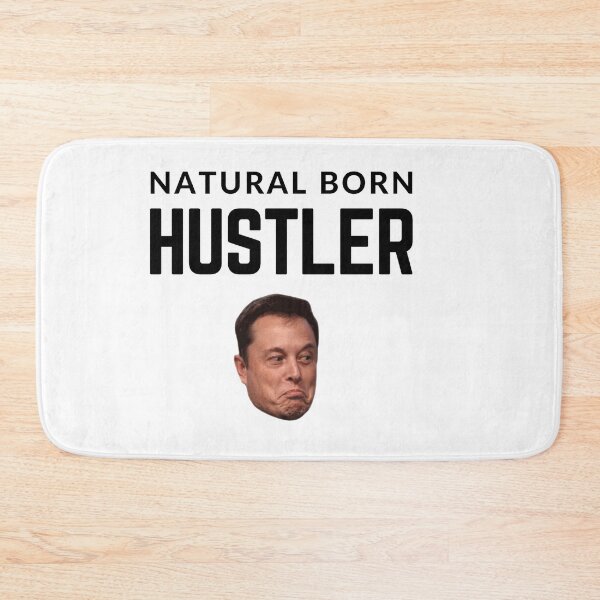 Item preview,  NATURAL BORN HUSTLER ELON MUSK quote  t shirt [P-Q 211][942]  designed and sold by HIPNOTIZAR  CRAFTS.