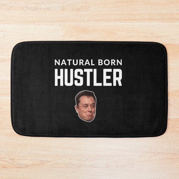 Item preview,  NATURAL BORN HUSTLER ELON MUSK quote  t shirt [P-Q 211B][941]  designed and sold by HIPNOTIZAR  CRAFTS.