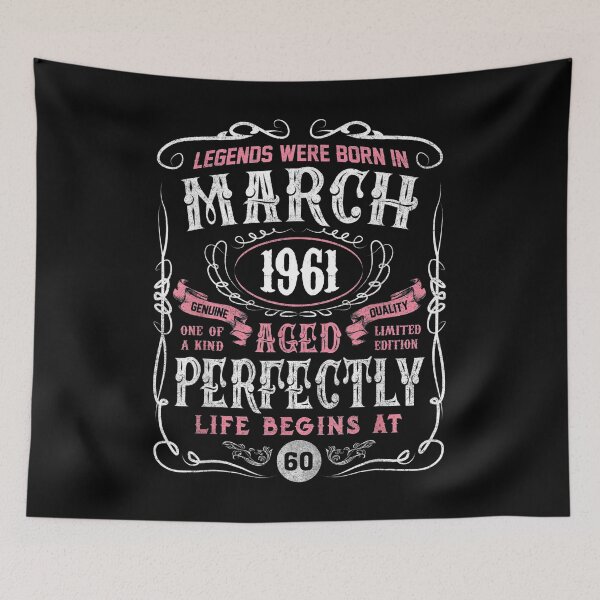 Item preview, Legends Were Born In March 1961 legends were born in march 1961 60th birthday gift, legends were born, designed and sold by codyemantai.